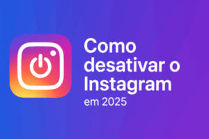 Como desativar o Instagran